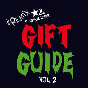 #REMIXbyStevieLeigh Gift Guide Vol. 2